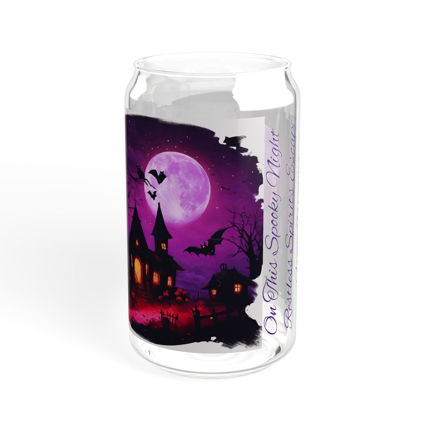 Halloween Sipper Glass: On This Night, Restless Spirits Escape From Dreams