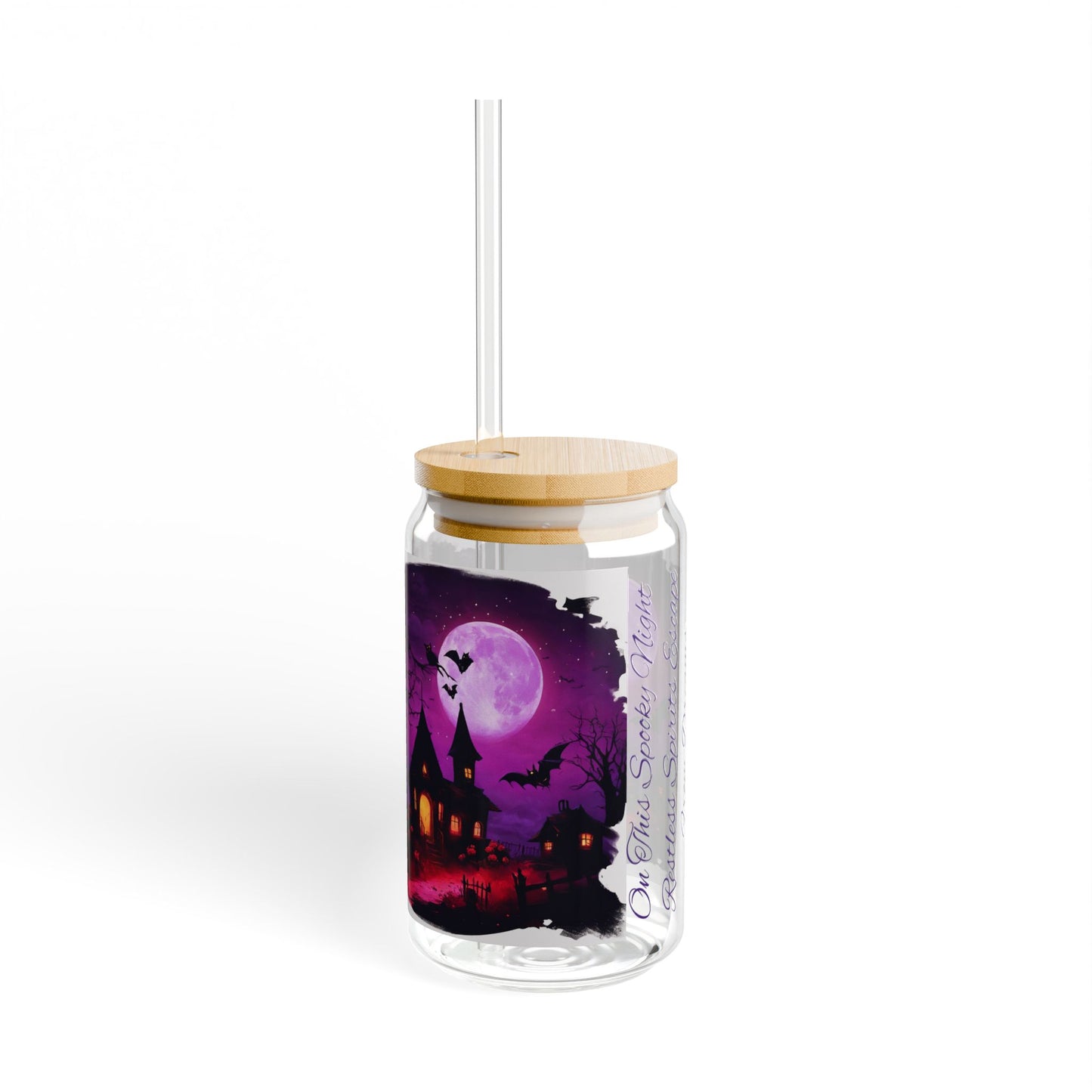 Halloween Sipper Glass: On This Night, Restless Spirits Escape From Dreams